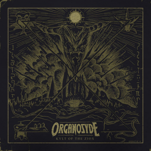 Organosyde : Kvlt of the Ziox